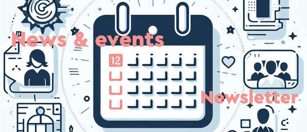 Icone News & Events + Newsletter